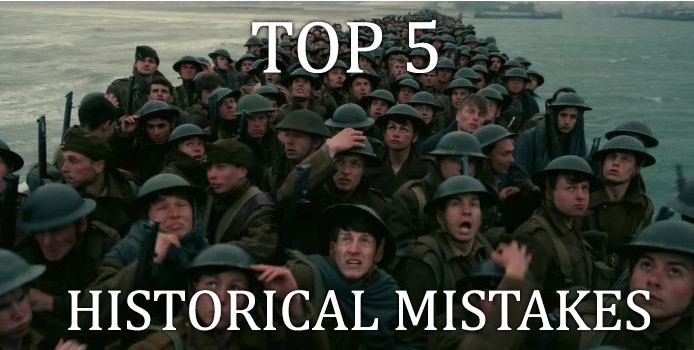 TOP 5 DUNKIRK’S HISTORICAL MISTAKES
